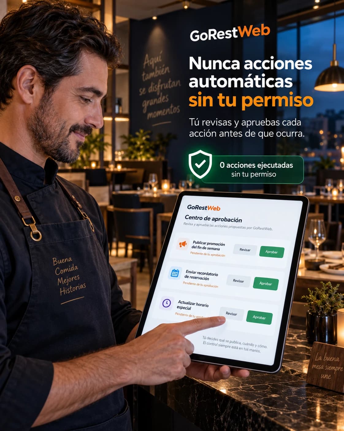 Nunca acciones automáticas sin tu permiso: un dueño revisa y aprueba desde su tablet cada acción propuesta por GoRestWeb antes de que ocurra